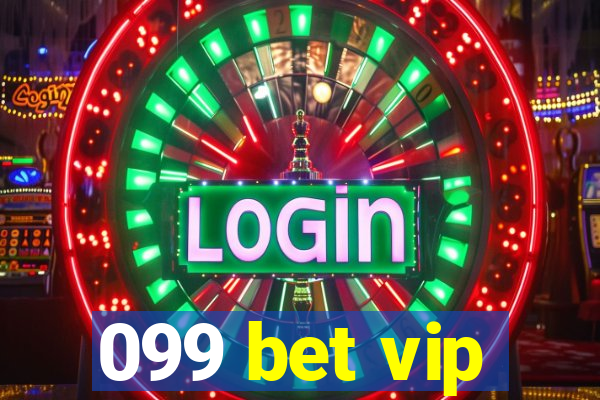 099 bet vip